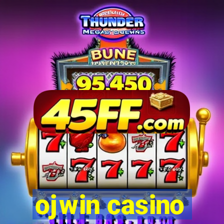 ojwin casino